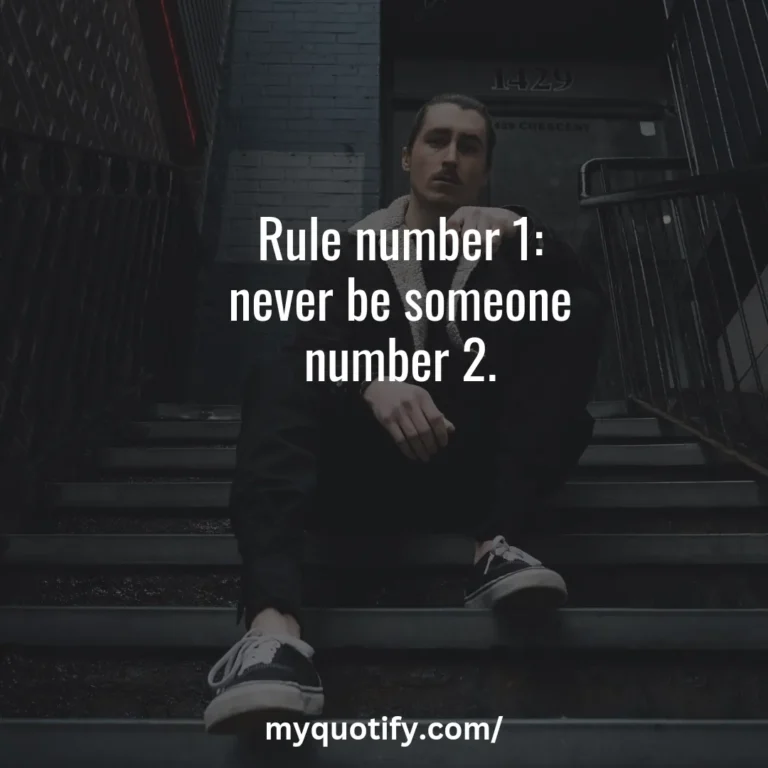 Rule number 1: never be someone number 2.